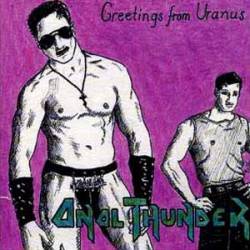 Anal Thunder : Greetings from Uranus